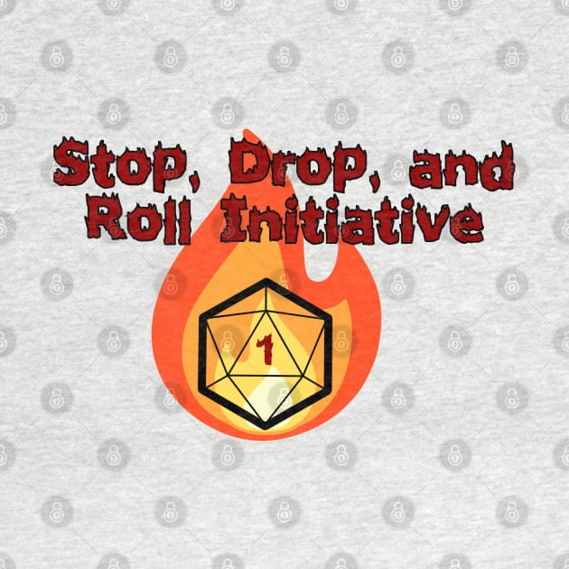 Stop, Drop, and Roll Initiative - Roll for Your Life by FallenClock
